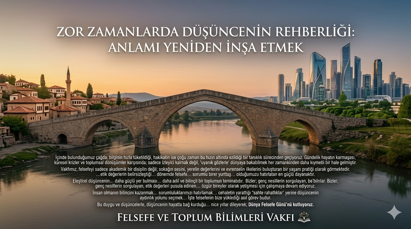 DÜNYA FELSEFE GÜNÜ MESAJI